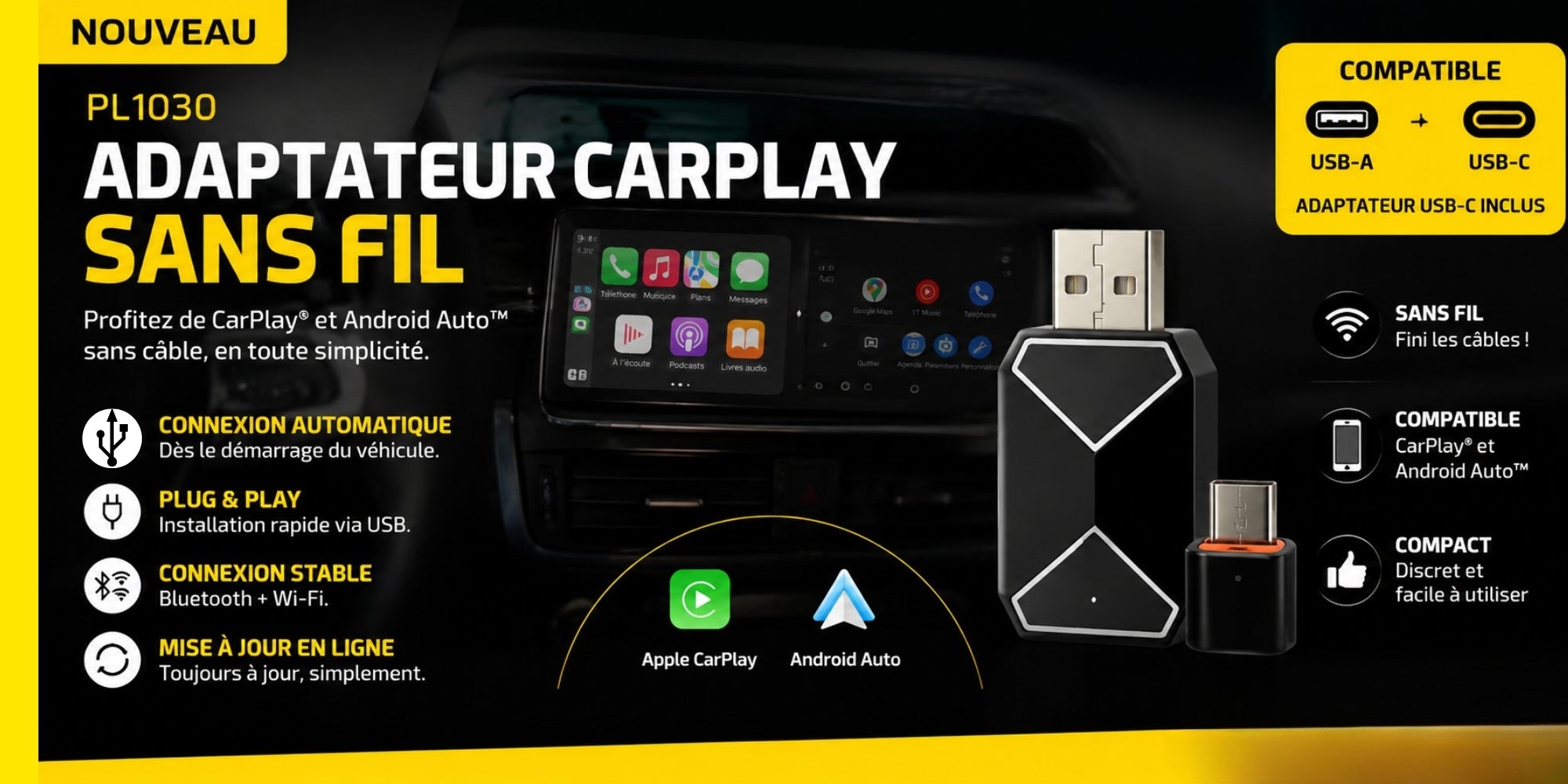 Passez à CarPlay & Android Auto sans fil
